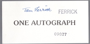 Autographed Tom Ferrick Autograph Ticket