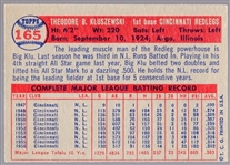 1957 Topps Bb- #165 Ted Kluszewski, Reds
