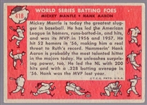 1958 Topps Baseball- #418 Mantle/Aaron
