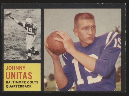 1962 Topps Ftbl. #1 Johnny Unitas, Colts