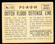 1940 Gum Inc. “War News Pictures F-L-A-S-H (R165)- #126 Dutch Flood Defense Line- Tough Series!