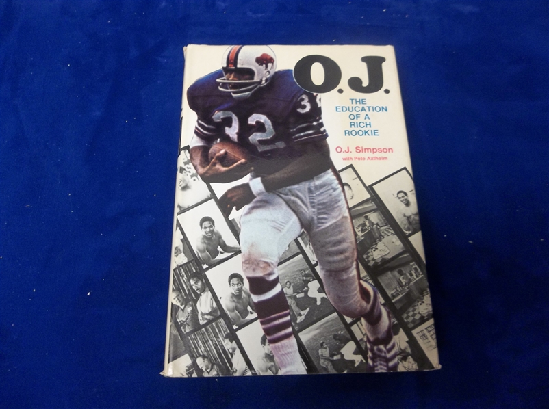 1970 O.J.: The Education of a Rich Rookie by O.J. Simpson with Pete Axthelm