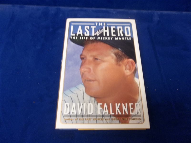 1995 The Last Hero: The Life of Mickey Mantle by David Falkner