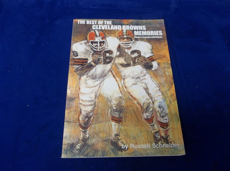 1999 The Best of the Cleveland Browns Memories: Players, Coaches, and Games by Russell Schneider
