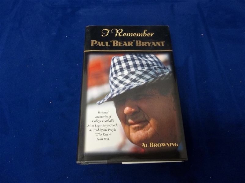 2001 I Remember Paul Bear Bryant by Al Browning