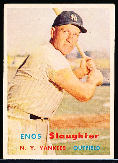 1957 Topps Baseball- #215 Enos Slaughter, Yankees
