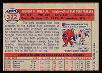 1957 Topps Baseball- #312 Tony Kubek, Yankees- Rookie Card