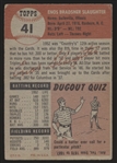 1953 Topps Baseball- #41 Enos Slaughter, Cardinals