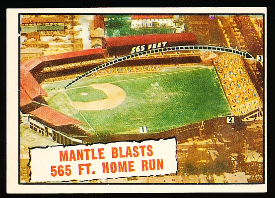 1961 Topps Baseball- #406 Mantle Blasts 565 Ft. Home Run