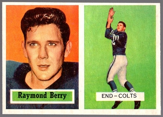 1957 Topps Football- #94 Raymond Berry RC, Colts